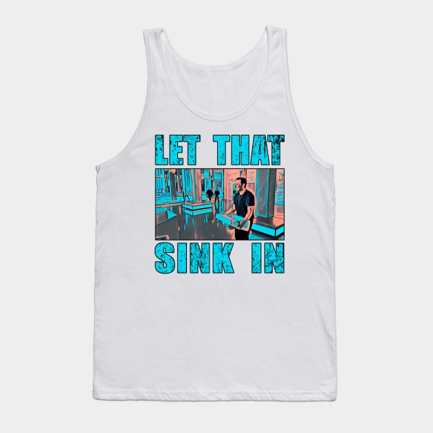 let that sink in light blue text Tank Top by Brasilia Catholic